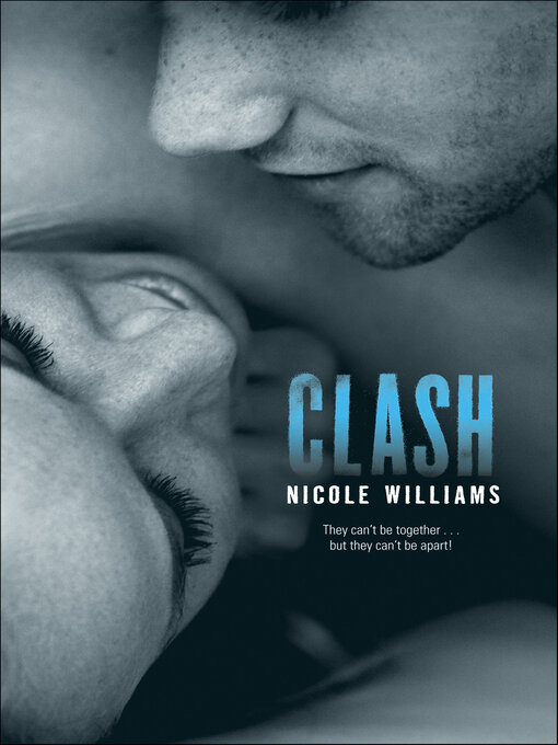 Title details for Clash by Nicole Williams - Available